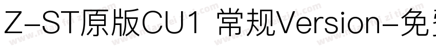 Z-ST原版CU1 常规Version字体转换